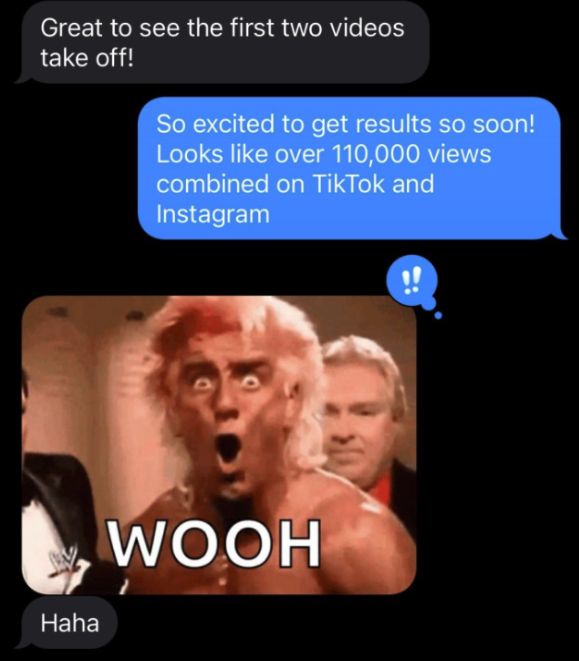 Client text thread reacting to 110,000+ combined views in the first week